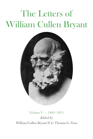 The Letters of William Cullen Bryant Hardcover  by William Cullen Bryant, II