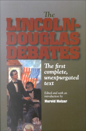 The Lincoln-Douglas Debates