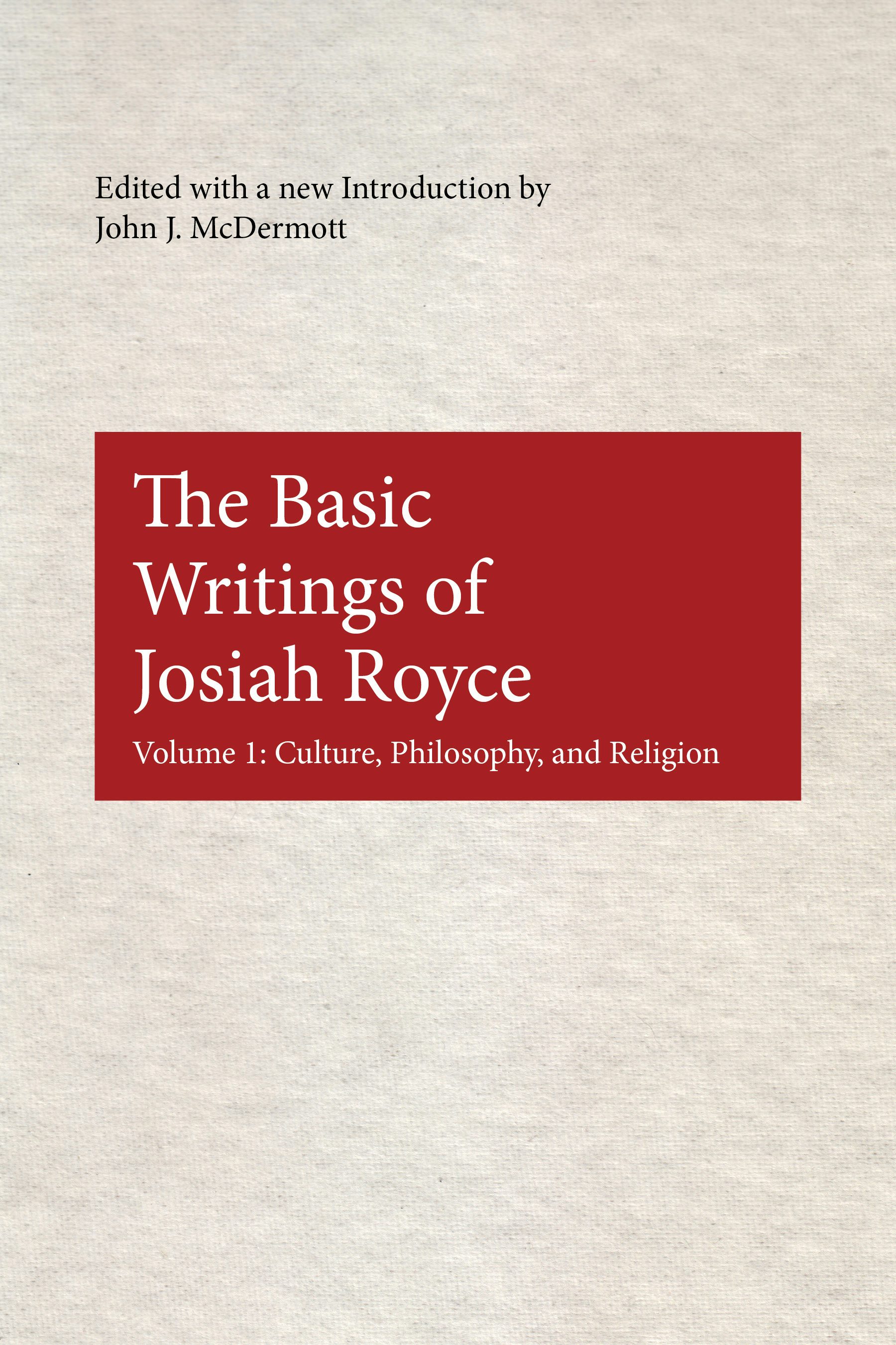 Basic Writings 1 deals &2, and The Problems of Christianity Book by Josiah Royce