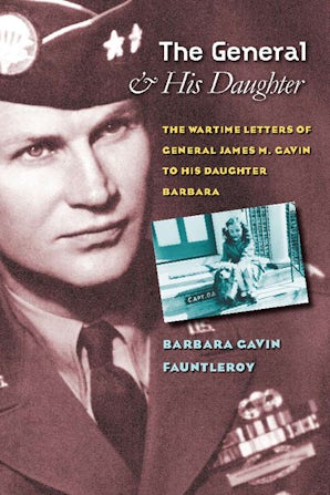 The General and His Daughter Hardcover  by Barbara Gavin Fauntleroy