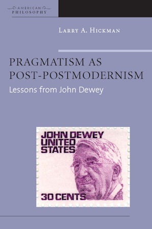 Pragmatism as Post-Postmodernism
