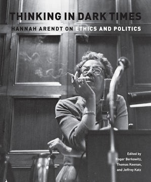 Thinking in Dark Times Paperback  by Roger Berkowitz