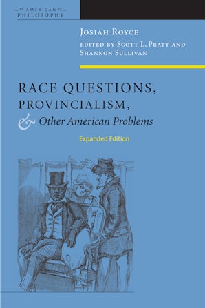 Race Questions, Provincialism, and Other American Problems Paperback  by Josiah Royce