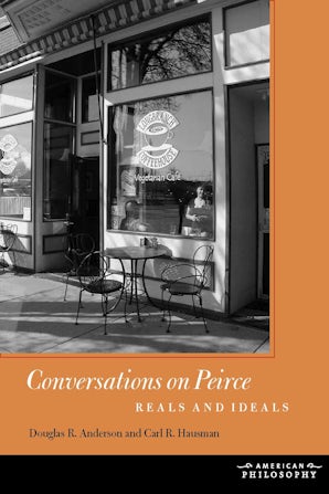 Conversations on Peirce Paperback  by Douglas R. Anderson