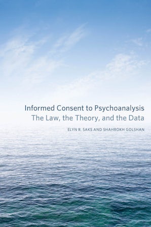 Informed Consent to Psychoanalysis Paperback  by Elyn R. Saks