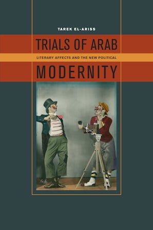 Trials of Arab Modernity