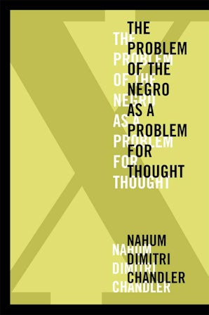 X—The Problem of the Negro as a Problem for Thought