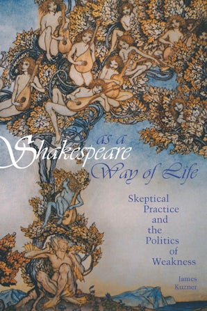 Shakespeare as a Way of Life