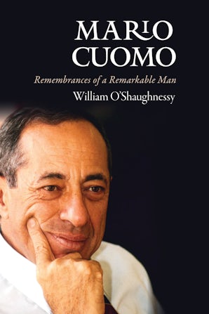 Mario Cuomo Hardcover  by William O'Shaughnessy