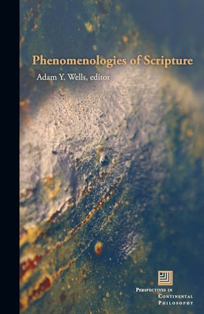 Phenomenologies of Scripture
