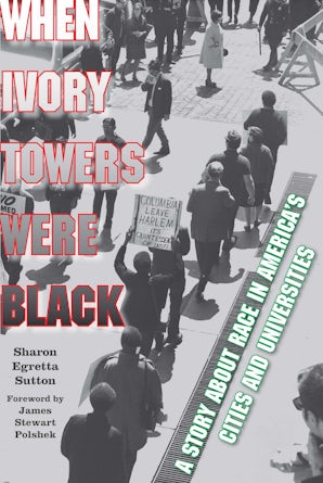 When Ivory Towers Were Black