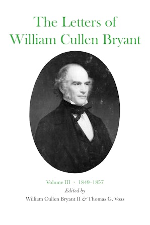 The Letters of William Cullen Bryant eBook  by William Cullen Bryant, II