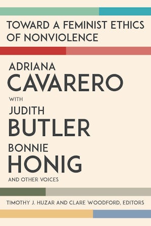 Toward a Feminist Ethics of Nonviolence Paperback  by Adriana Cavarero