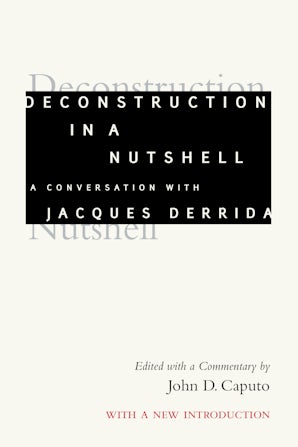 Deconstruction in a Nutshell Paperback  by Jacques Derrida