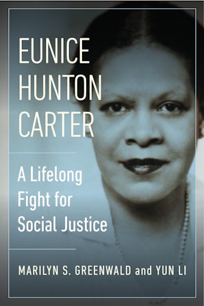 Eunice Hunton Carter Hardcover  by Marilyn Greenwald