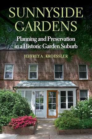 Sunnyside Gardens Paperback  by Jeffrey A. Kroessler