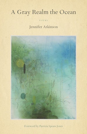 A Gray Realm the Ocean Paperback  by Jennifer Atkinson
