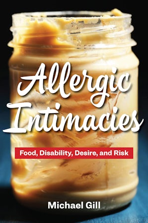 Allergic Intimacies Paperback  by Michael Gill