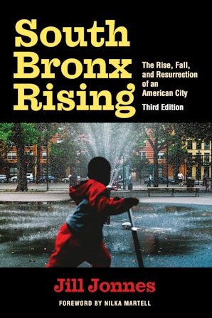 South Bronx Rising Paperback  by Jill Jonnes