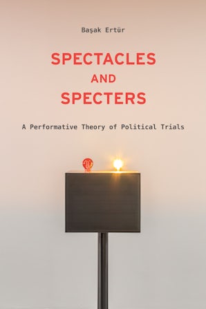 Spectacles and Specters Paperback  by Başak Ertür