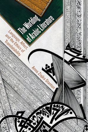 The Worlding of Arabic Literature Paperback  by Anna Ziajka Stanton