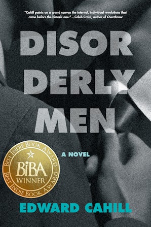 Disorderly Men Hardcover  by Edward Cahill