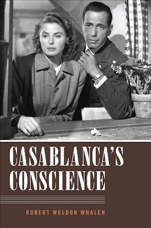 Casablanca's Conscience Paperback  by Robert Weldon Whalen