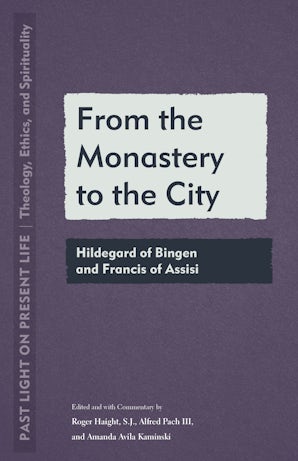 From the Monastery to the City Paperback  by Roger Haight S.J.