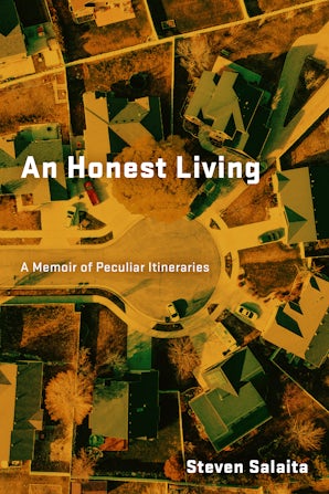 An Honest Living Hardcover  by Steven Salaita