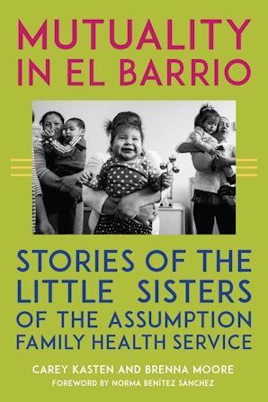 Mutuality in El Barrio Paperback  by Carey Kasten